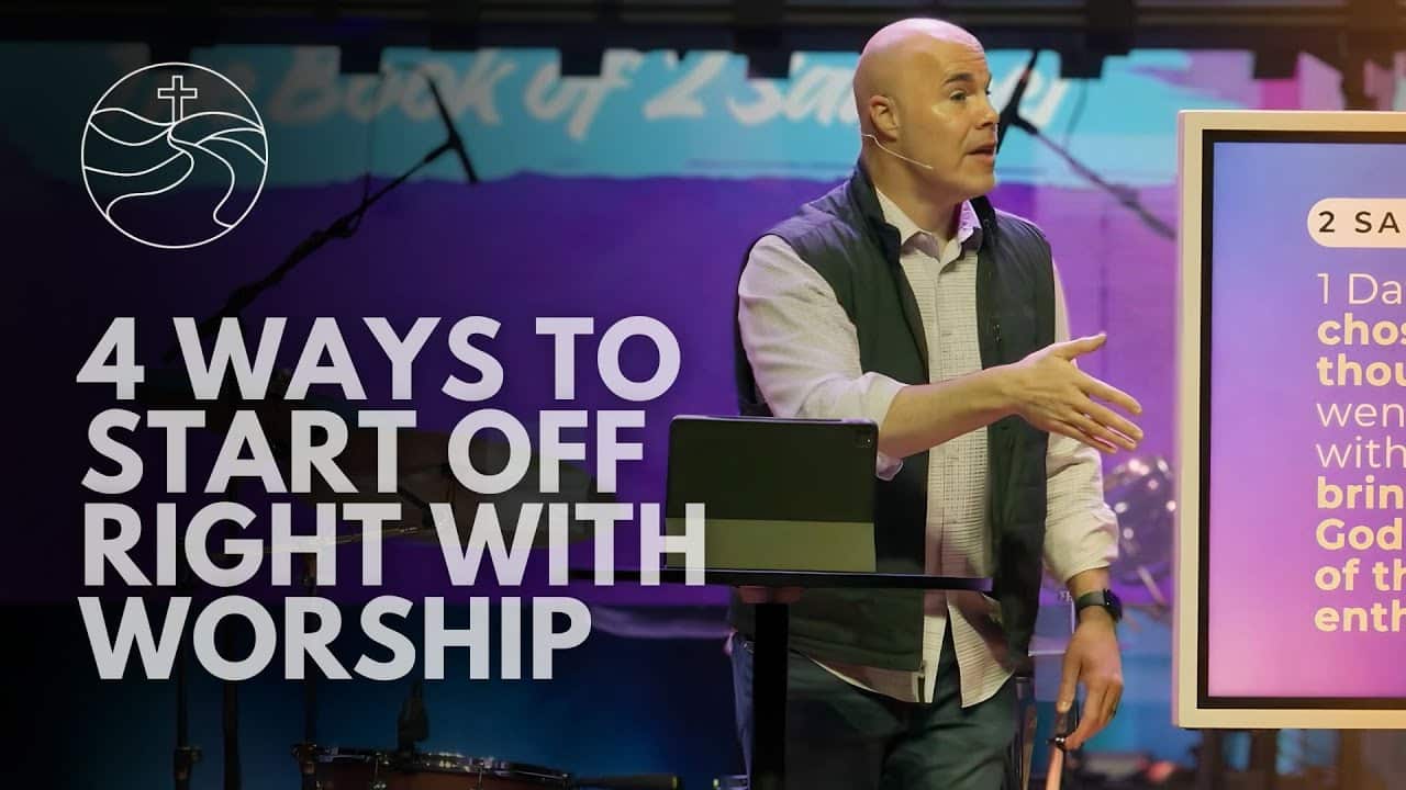 4 Ways to Start Off Right With Worship sermon graphic