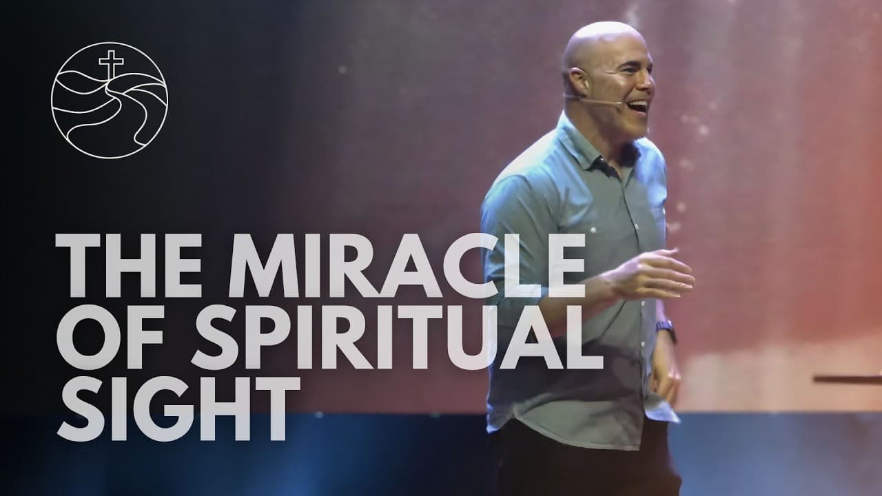 The Miracle of Spiritual Sight sermon graphic