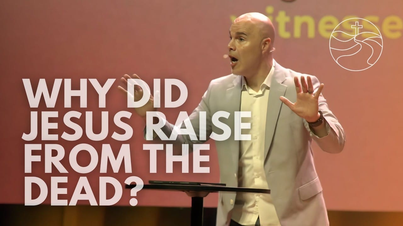 Why Did Jesus Raise from the Dead
