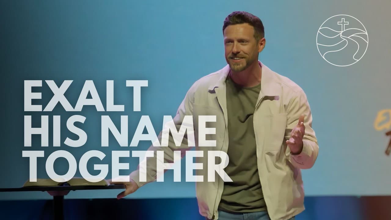 Exalt His Name Together sermon graphic
