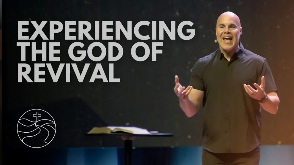 Experiencing the God of Revival
