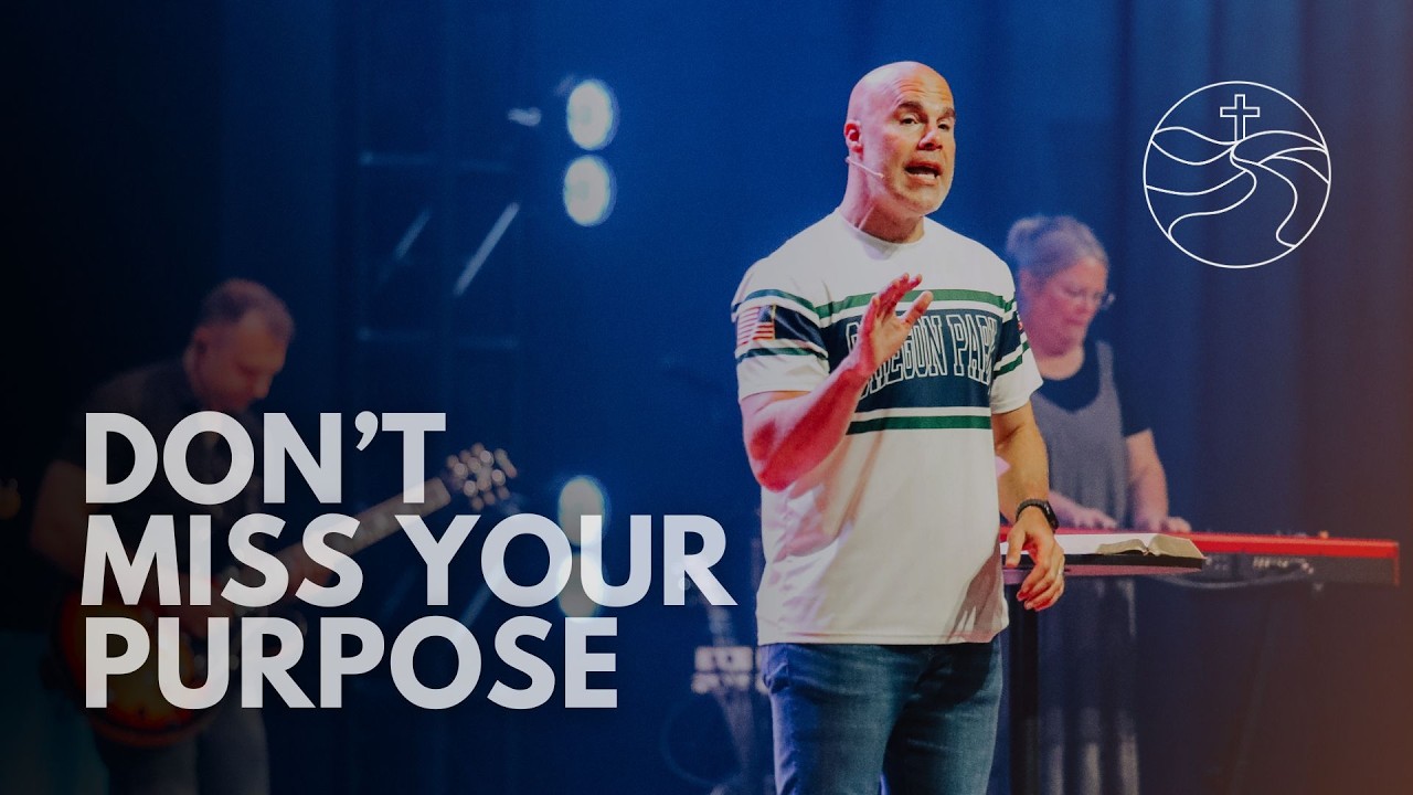 Don't Miss Your Purpose sermon graphic