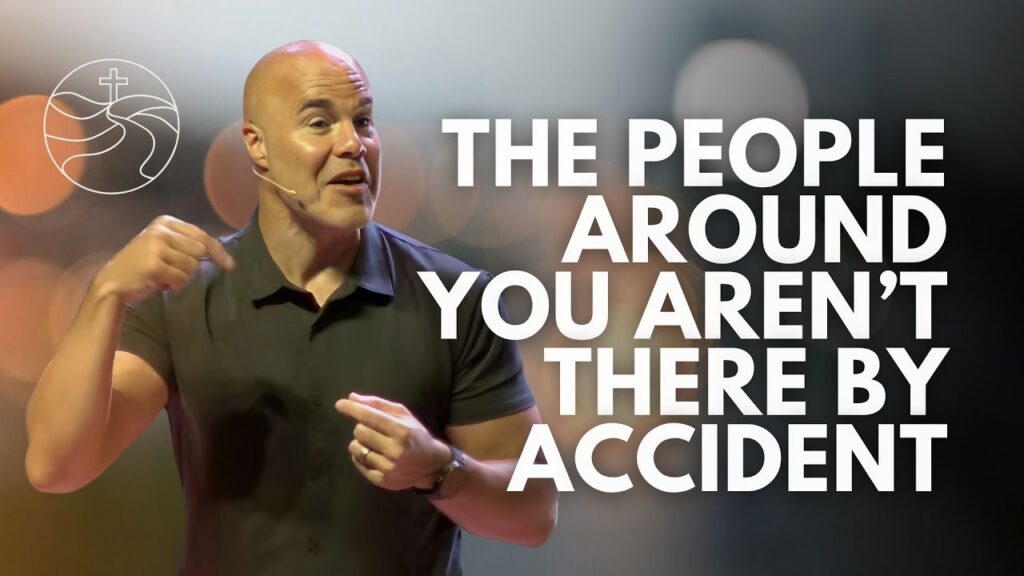 the people around you aren't there by accident